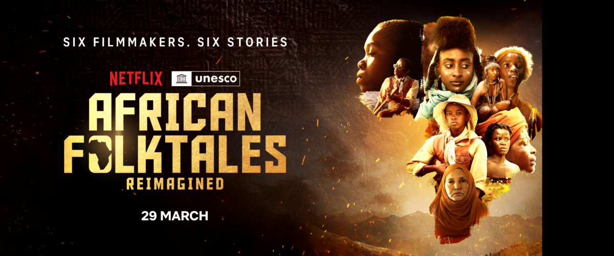 A promotion poster for the premier of African Folktales, Reimagined - short films by Netflix & UNESCO 